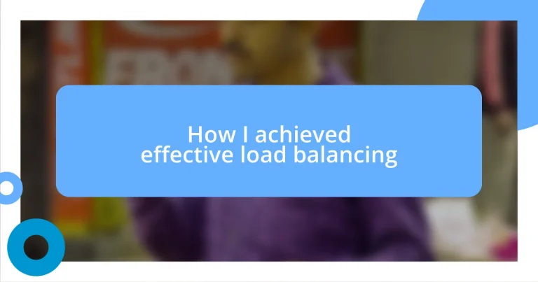 How I achieved effective load balancing