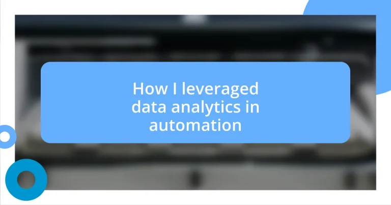 How I leveraged data analytics in automation