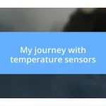 My journey with temperature sensors