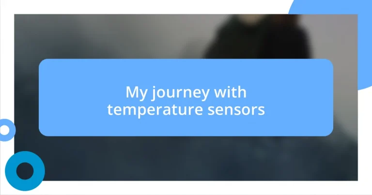 My journey with temperature sensors