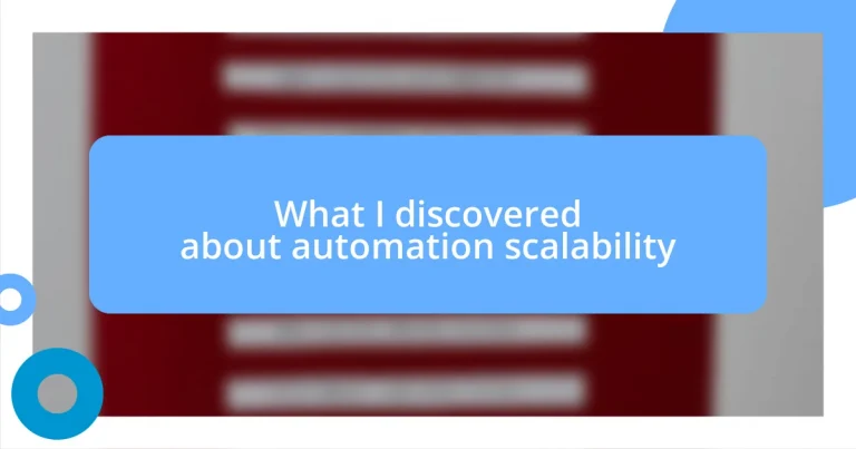 What I discovered about automation scalability