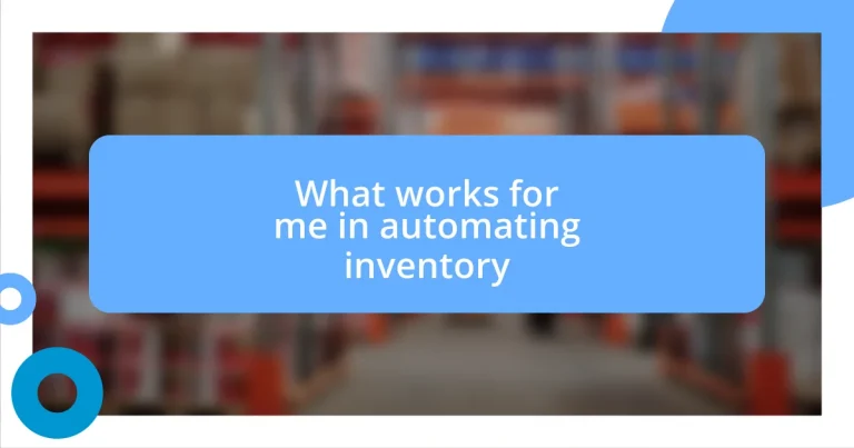 What works for me in automating inventory